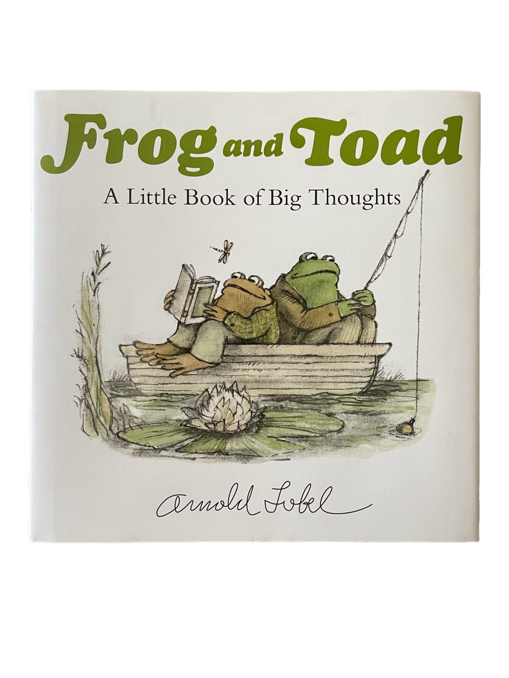 Frog and Toad: A Little Book of Big Thoughts by Arnold Lobel Hardcover